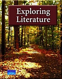 Exploring Literature Student Edition (Hardcover)