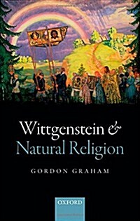 Wittgenstein and Natural Religion (Hardcover)
