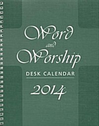 Word and Worship Desk Calendar (Desk, 2014)