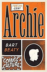Twelve-Cent Archie (Paperback)