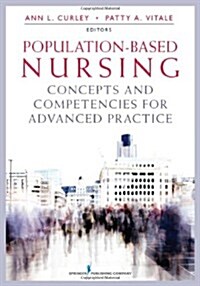 Population-Based Nursing: Concepts and Competencies for Advanced Practice (Paperback)