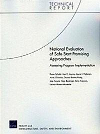 National Evaluation of Safe Start Promising Approaches: Assessing Program Implementation (Paperback)
