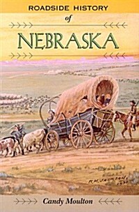 Roadside History of Nebraska (Paperback)
