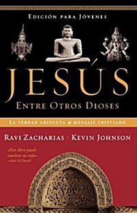 Jesus Entre Otros Dioses (Paperback)