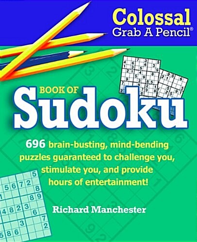 Colossal Grab a Pencil: Book of Sudoku (Paperback)