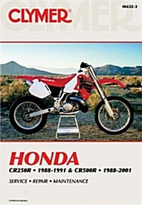 Honda CR250R (1988-1991) & CR500R (1988-2001) Motorcycle Service Repair Manual (Paperback, 3rd ed.)