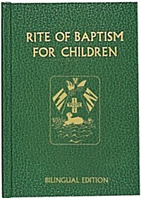 Rite of Baptism for Children (Bilingual Edition) (Hardcover)