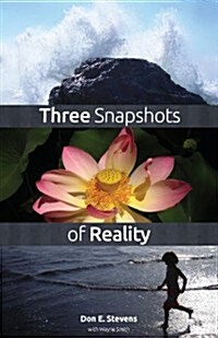 Three Snapshots of Reality (Paperback)