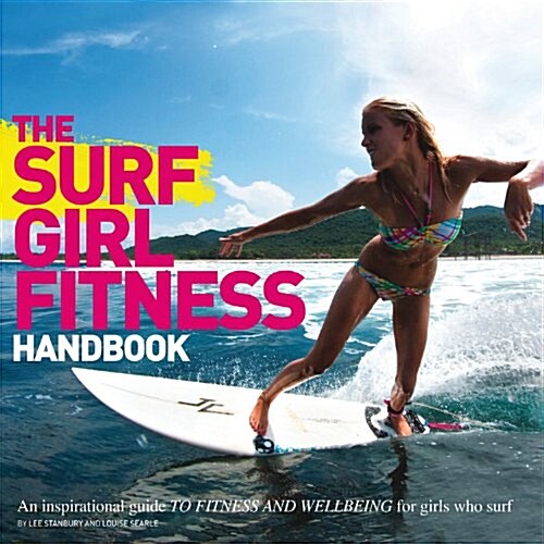 Surf Girl Fitness Handbook (Paperback)