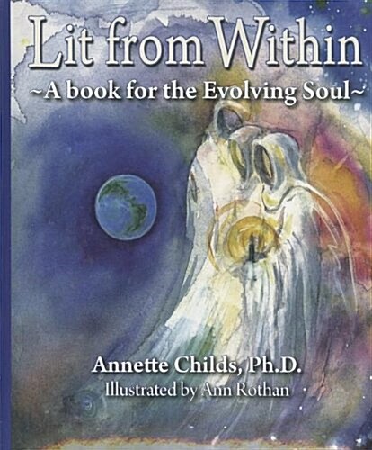 Lit from Within: A Book for the Evolving Soul (Hardcover)