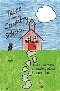 Tales from a Country School (Paperback)