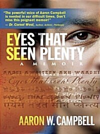 Eyes That Seen Plenty (Paperback)