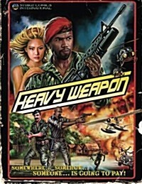 Heavy Weapon: Precursor of War (Namsploitation Special Edition) (Paperback)