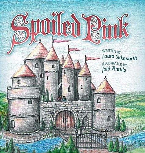 Spoiled Pink (Hardcover)