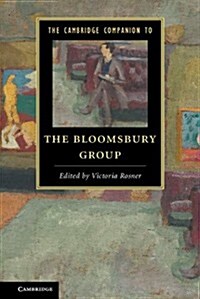 The Cambridge Companion to the Bloomsbury Group (Hardcover)