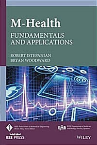 M-Health: Fundamentals and Applications (Hardcover)