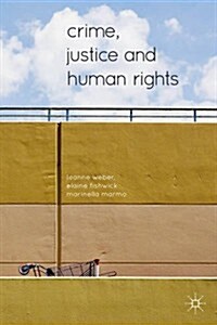 Crime, Justice and Human Rights (Hardcover)