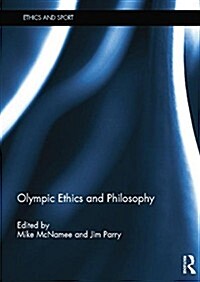 Olympic Ethics and Philosophy (Paperback)