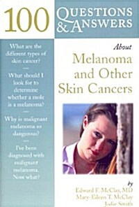 100 Q & as about Melanoma & Other Skin Cancers (Paperback)