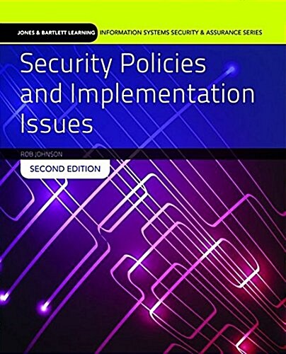Security Policies and Implementation Issues (Paperback, 2, Revised)