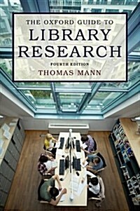 The Oxford Guide to Library Research (Paperback, 4)