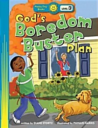 Gods Boredom Buster Plan (Paperback)