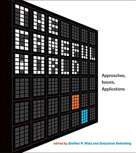 The Gameful World: Approaches, Issues, Applications (Hardcover)