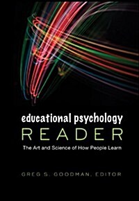 Educational Psychology Reader: The Art and Science of How People Learn (Hardcover, 2)