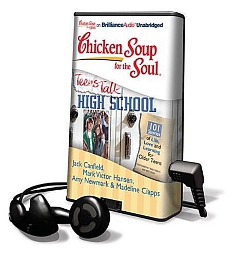 Chicken Soup for the Soul: Teens Talk High School (Pre-Recorded Audio Player)