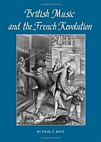 British Music and the French Revolution (Hardcover)