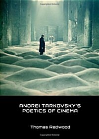 Andrei Tarkovskys Poetics of Cinema (Hardcover)