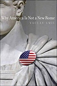 Why America Is Not a New Rome (Paperback)