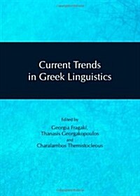 Current Trends in Greek Linguistics (Hardcover)