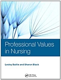 Professional Values in Nursing (Paperback, 1st)