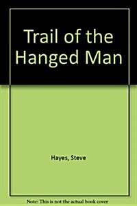 Trail of the Hanged Man (Paperback)