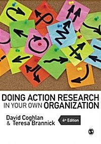 Doing Action Research in Your Own Organization (Paperback, 4 Revised edition)