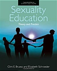 Sexuality Education Theory and Practice (Paperback, 6, Revised)