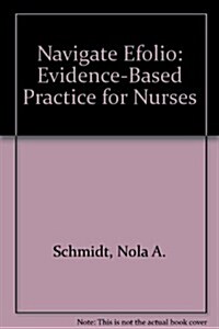 Navigate Efolio: Evidence-Based Practice for Nurses (Hardcover, 2nd, Revised)