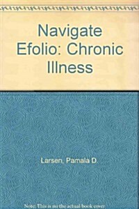 Navigate Efolio: Chronic Illness (Hardcover, 8, Revised)