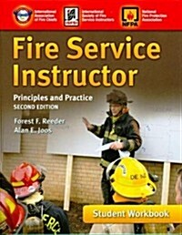 Fire Service Instructor Student Workbook: Principles and Practice (Paperback, 2, Revised)