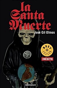 La santa muerte / Saint Death (Paperback)