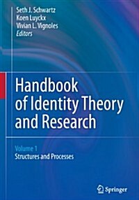 Handbook of Identity Theory and Research 2 Volume Set (Paperback)