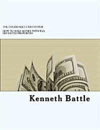 The Tax Default Cash System (Paperback)
