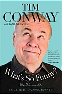 Whats So Funny?: My Hilarious Life (Paperback)