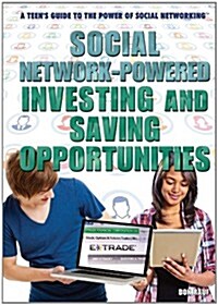 Social Network-Powered Investing & Saving Opportunities (Library Binding)