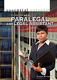 Careers as a Paralegal and Legal Assistant (Library Binding)