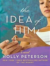 The Idea of Him (MP3 CD, MP3 - CD)