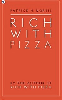 Rich with Pizza (Paperback)