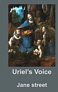 Uriels Voice (Paperback)