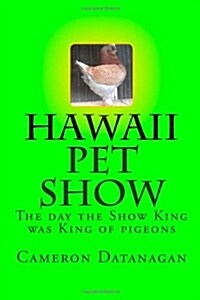 Hawaii Pet Show (Paperback)
